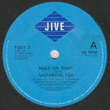 Samantha Fox : Hold On Tight (7", Single)