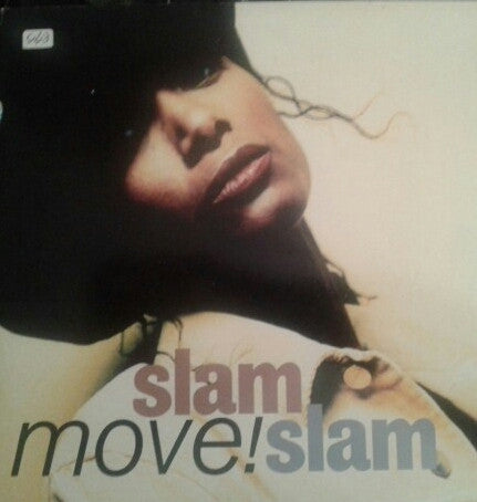 Slam Slam : Move! (7")