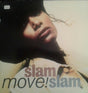 Slam Slam : Move! (7")