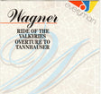 Richard Wagner : Ride Of The Valkyries / Overture To Tannhaüser (CD)