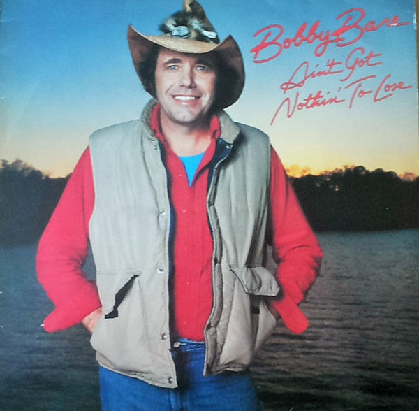 Bobby Bare : Ain't Got Nothin' To Lose (LP, Album)