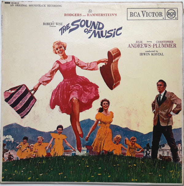 Rodgers & Hammerstein Starring Julie Andrews • Christopher Plummer Conducted By Irwin Kostal : The Sound Of Music (An Original Soundtrack Recording) (LP, Album)
