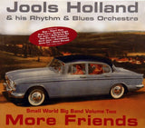 Jools Holland And His Rhythm & Blues Orchestra : More Friends (Small World Big Band Volume Two) (CD, Album)