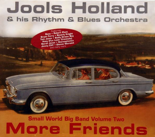 Jools Holland And His Rhythm & Blues Orchestra : More Friends (Small World Big Band Volume Two) (CD, Album)