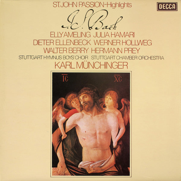 Johann Sebastian Bach, Elly Ameling, Julia Hamari, Dieter Ellenbeck, Werner Hollweg, Walter Berry, Hermann Prey, Karl Münchinger : St. John Passion - Highlights (LP)