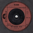 Slade : The Bangin' Man (7", Single, Red)