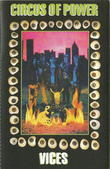 Circus Of Power : Vices (Cass, Album)