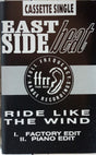 East Side Beat : Ride Like The Wind (Cass, Single)