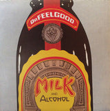 Dr. Feelgood - Milk And Alcohol (7) (Very Good Plus (VG)) - DaddyPop