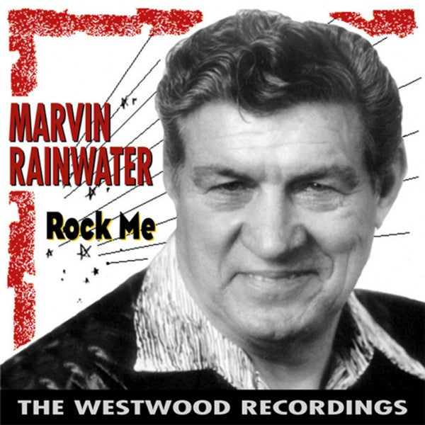 Marvin Rainwater : Rock Me - The Westwood Recordings (CD, Comp)