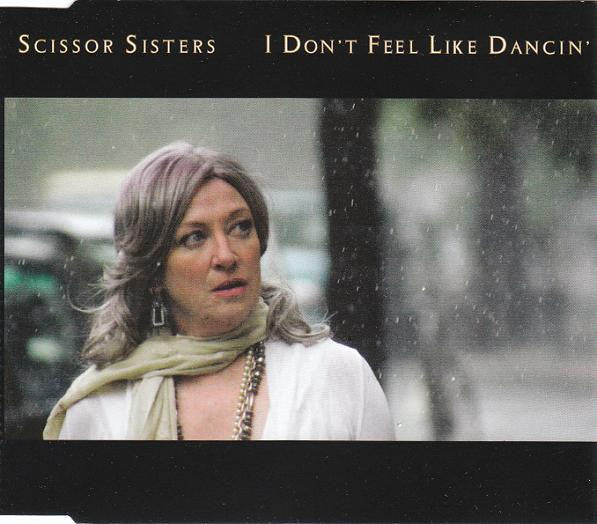 Scissor Sisters : I Don't Feel Like Dancin' (CD, Single)