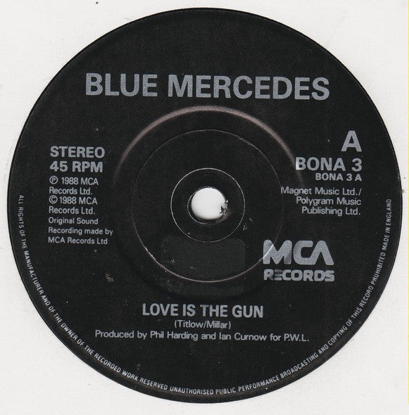 Blue Mercedes : Love Is The Gun (7", Single, Bla)