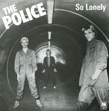 The Police : So Lonely (7", Single, RE)