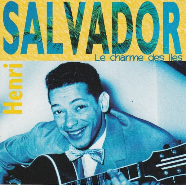Henri Salvador : Le Charme Des Iles (CD, Comp)