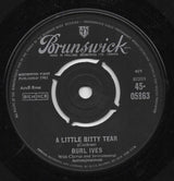 Burl Ives : A Little Bitty Tear (7", Single)