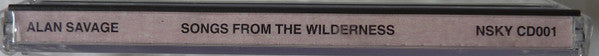 Alan Savage (2) : Songs From The Wilderness (CD, Album)