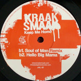 Kraak & Smaak : Keep Me Home (12")