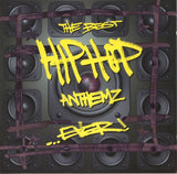 Various : The Best Hip Hop Anthemz... Ever! (2xCD, Album, Comp)