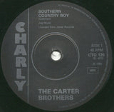 The Carter Brothers : Southern Country Boy / Booze In The Bottle / Booby Trap Baby (7", Comp, Mono)
