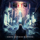 Shattered Sun : Hope Within Hatred (CD, Album)