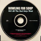 Bowling For Soup : Girl All The Bad Guys Want (CD, Single, Promo)