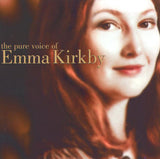 Emma Kirkby, The Academy Of Ancient Music, Christopher Hogwood : The Pure Voice Of Emma Kirkby (CD, Comp)