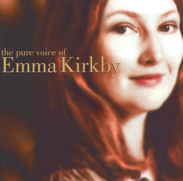 Emma Kirkby, The Academy Of Ancient Music, Christopher Hogwood : The Pure Voice Of Emma Kirkby (CD, Comp)