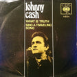 Johnny Cash - What Is Truth  Sing A Traveling Song (7) (Very Good Plus (VG)) - DaddyPop