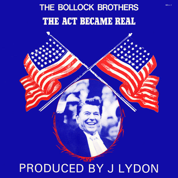 The Bollock Brothers : The Act Became Real (12", Single)