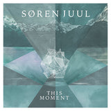 Søren Løkke Juul : This Moment (LP, Album, Cle)