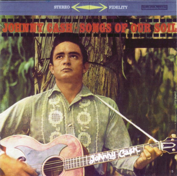 Johnny Cash : The Fabulous Johnny Cash / Songs Of Our Soil (CD, Comp)
