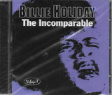 Billie Holiday : The Incomparable - Volume 1 (CD, Comp)