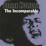 Billie Holiday : The Incomparable - Volume 1 (CD, Comp)