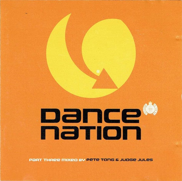 Pete Tong & Judge Jules : Dance Nation Part Three (2xCD, Album, Mixed)