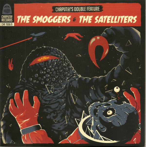 The Smoggers & The Satelliters : Chaputa!'s Double Feature Vol.2  (2x7", Ltd)