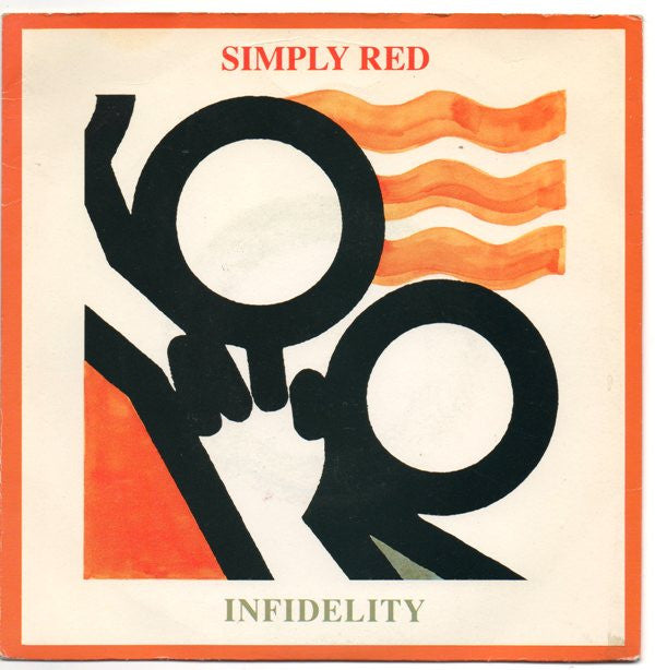 Simply Red : Infidelity   (7", Single, Red)