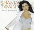 Shania Twain : That Don't Impress Me Much (CD, Maxi)