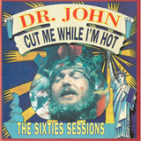 Dr. John - Cut Me While Im Hot (CD) (Very Good Plus (VG)) - DaddyPop