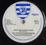 The Loftus Roadrunners : Queens Park Rangers (7", Single)