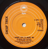 Cheap Trick : I Want You To Want Me (7", Single)