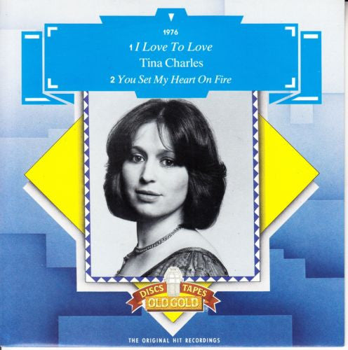 Tina Charles : I Love To Love / You Set My Heart On Fire (7", Single)