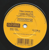 Tina Charles : I Love To Love / You Set My Heart On Fire (7", Single)