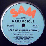 Kreamcicle : Hold On (12", RE, RM)