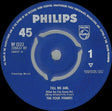 The Four Pennies : Tell Me Girl  /  Juliet (7", Single, 3-P)