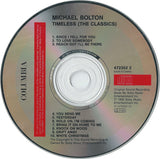 Michael Bolton : Timeless (The Classics) (CD, Album)