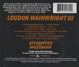 Loudon Wainwright III : Attempted Mustache (CD, Album, RE, RM)