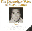 Mario Lanza : The Legendary Voice Of Mario Lanza (2xCD, Comp)