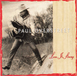 Paul Overstreet : Love Is Strong (CD, Album)