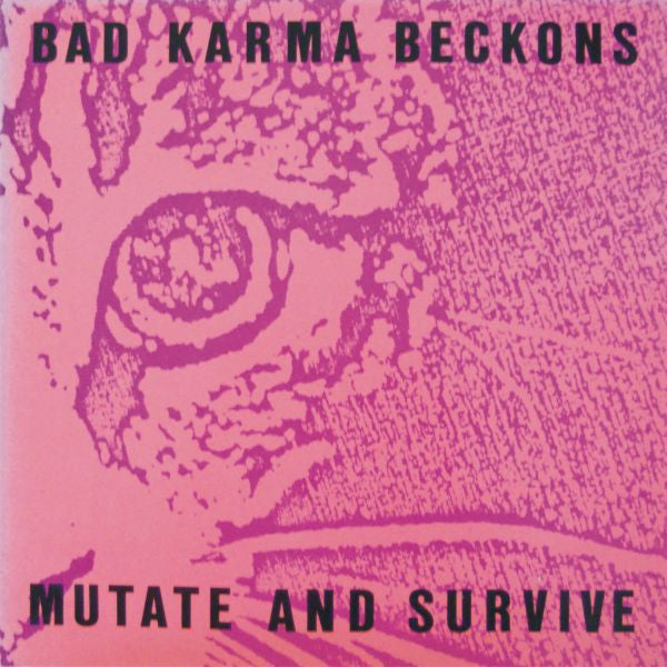 Bad Karma Beckons : Mutate And Survive (LP, Album)